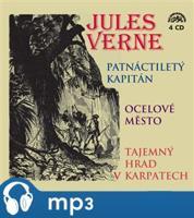 Patnáctiletý kapitán, Ocelové město, Tajemný hrad v Karpatech, mp3 - Jules Verne