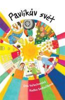 Pavlíkův svět - Dita Vořechovská
