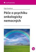 Péče o psychiku onkologicky nemocných - Olga Dostálová