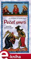 Pečeť smrti - Vlastimil Vondruška