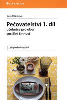 Pečovatelství 1. díl