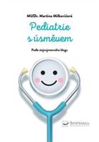 Pediatrie s úsměvem - Martina Milkovičová