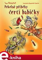 Pekelné příběhy čertí babičky - Iva Gecková