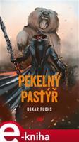 Pekelný pastýř - Oskar Fuchs