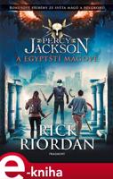 Percy Jackson a egyptští mágové - Rick Riordan