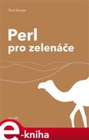 Perl pro zelenáče - Pavel Satrapa
