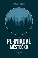 Perníkové městečko - Ladislav Slezák