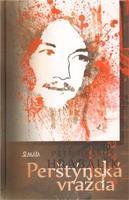 Perštýnská vražda aneb Dávný storky - Petr Hrabalik