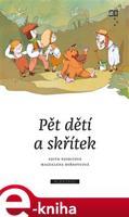 Pět dětí a skřítek - Edith Nesbitová