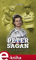 Peter Sagan: tourminátor - T.J. Millner