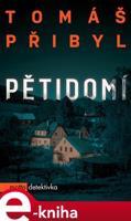 Pětidomí - Tomáš Přibyl