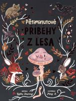 Pětiminutové příběhy z lesa