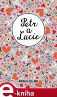 Petr a Lucie - Romain Rolland