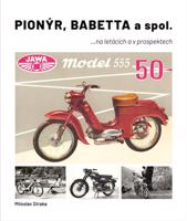 Pionýr, Babetta a spol.