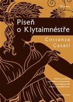 Píseň o Klytaimnéstře - Constanza Casati