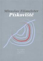 Pískoviště - Miroslav Fišmeister