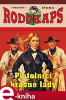 Pistolníci krásné lady - Glenn Mortimer