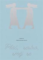 Plač, sestro, směj se