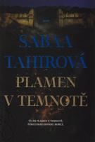 Plamen v temnotě - Sabaa Tahirová