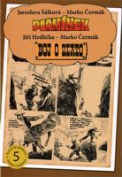 Plamínek / Boj o zlato