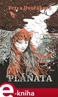 Pláňata - Petra Dvořáková