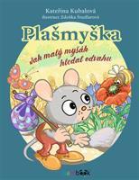 Plašmyška - Kateřina Kubalová