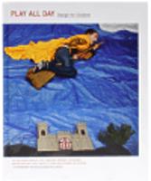 Play All Day. Design for Children - Robert Klanten