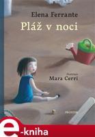 Pláž v noci - Elena Ferrante