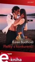 Pletky s konkurencí - Karen Boothová