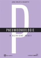 Pneumoonkologie v klinické praxi