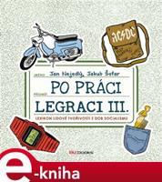 Po práci legraci III. - Jan Nejedlý, Jakub Šofar