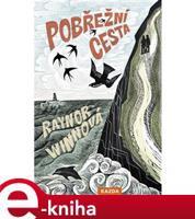 Pobřežní cesta - Raynor Winnová