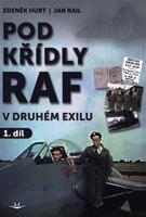 Pod křídly RAF - V druhém exilu 1. díl