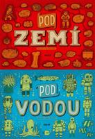 Pod zemí, pod vodou