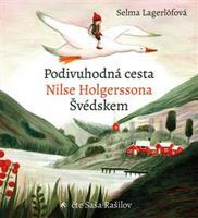 Podivuhodná cesta Nilse Holgerssona - Selma Lagerlöfová