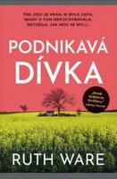 Podnikavá dívka - Ruth Ware