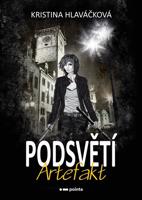 Podsvětí - Artefakt