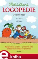 Pohádková logopedie - O veliké řepě - Irena Šáchová