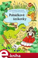 Pohádkové únikovky - Marcela Kotová, Tereza kotová