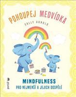 Pohoupej medvídka - Sally Arnold