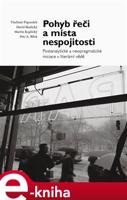 Pohyb řeči a místa nespojitosti - Vladimír Papoušek, David Skalický, Martin Kaplický, Petr A. Bílek