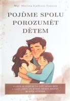 Pojďme spolu porozumět dětem