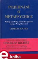 Pojednání o metapsychice - Charles Richet