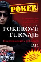 Pokerové turnaje 1.. Hra profesionálů v příkladech