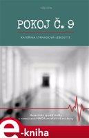 Pokoj č.9 - Kateřina Strnadová-Leboutte