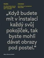 Pokojíčky/Little Rooms - Kaliopi Chamonikola, Petr Veselý