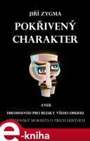 Pokřivený charakter - Jiří Zygma