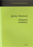 Pokušení struktury - Zdenka Rusínová