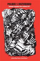 Polibek s rozvodnou. Antologie Pražského Micro-festivalu 2011