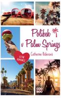 Polibek v Palm Springs